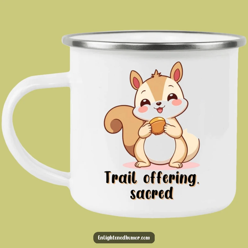 Funny Kawaii Squirrel Spirit Camping Mug: Generous Squirrel Offering Nut Camp Gift