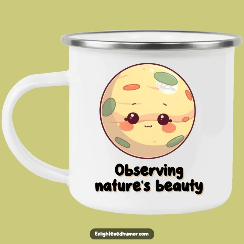 Funny Camping Mug: Curious Planet Character, Outdoor Adventures, Great Funny Gift