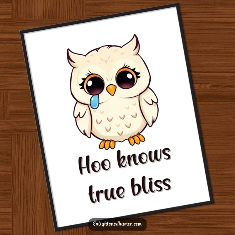 Funny kawaii owl enlightenment digital art print, a wise owl with enlightened eyes shedding a tear of joy, adding emotion.