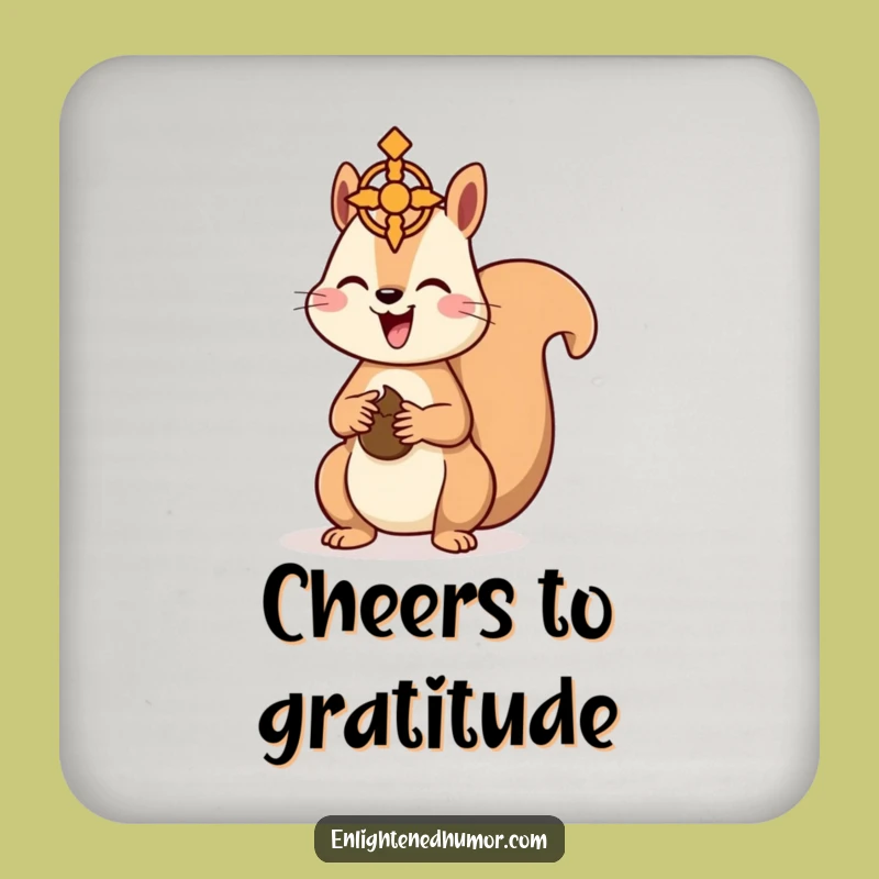 Funny Kawaii Squirrel Drink Coasters: Nut Offering Set, Hilarious Spiritual Gift