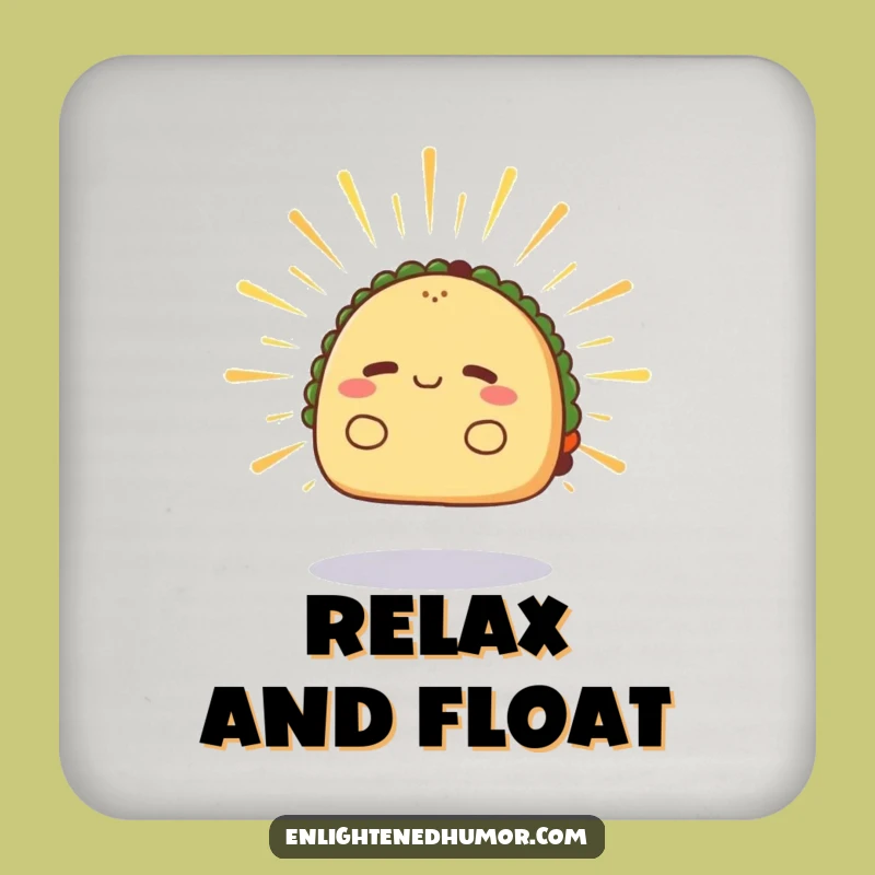 Funny Radiant Taco Levitation Coaster - Protect Surfaces with Calm Humor