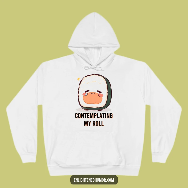 Funny Peaceful Sushi Existence Hoodie - Cozy Contemplation Gift