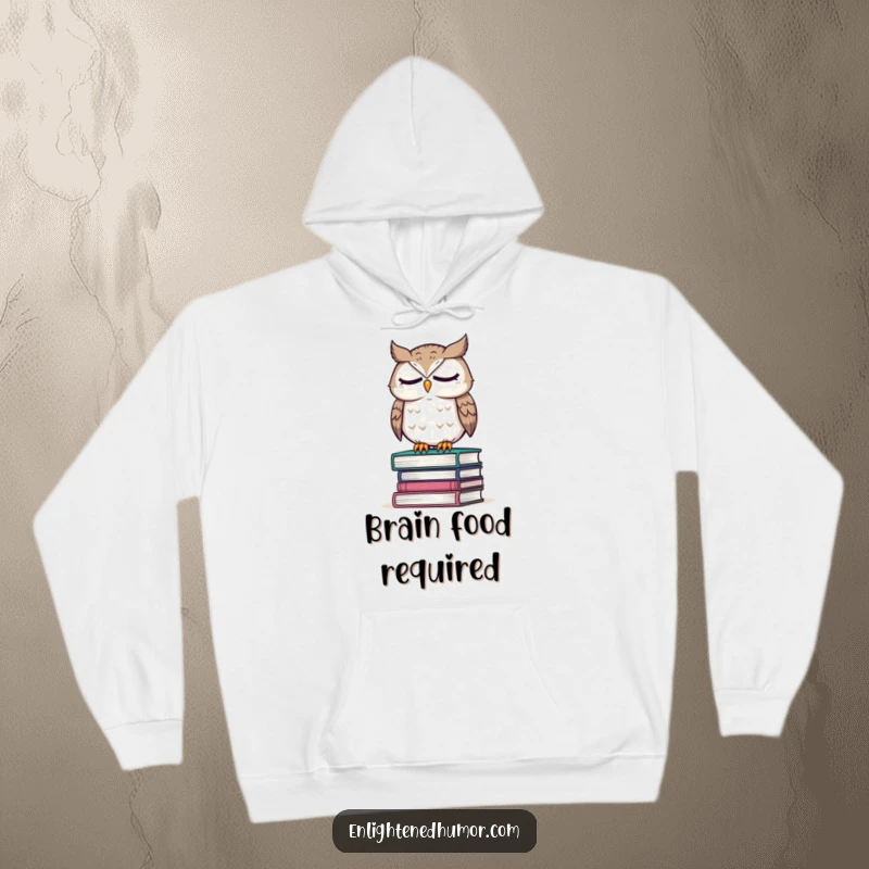 Funny hoodie featuring a wise owl perched on a stack of books, eyes closed in thought, offering warmth and intellectual comfort.