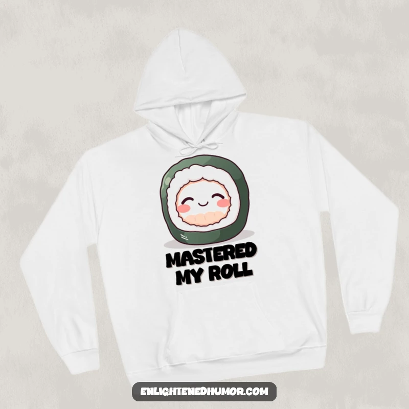 Funny Sushi Zen Hoodie showing a perky sushi roll with a gentle smile, achieving inner peace, offering cozy humor.