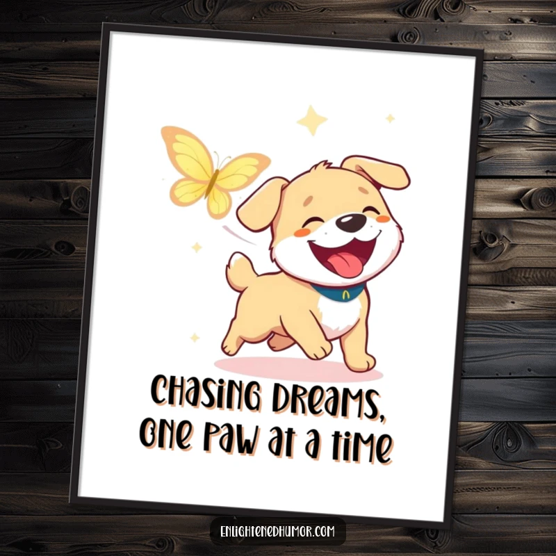 Funny Free Printable Wall Art: A happy dog playfully chases a shimmering butterfly symbolizing enlightenment.