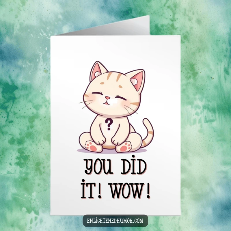 Funny Free Printable Congrats Card: A calm cat meditates, its tail forming a playful question mark.