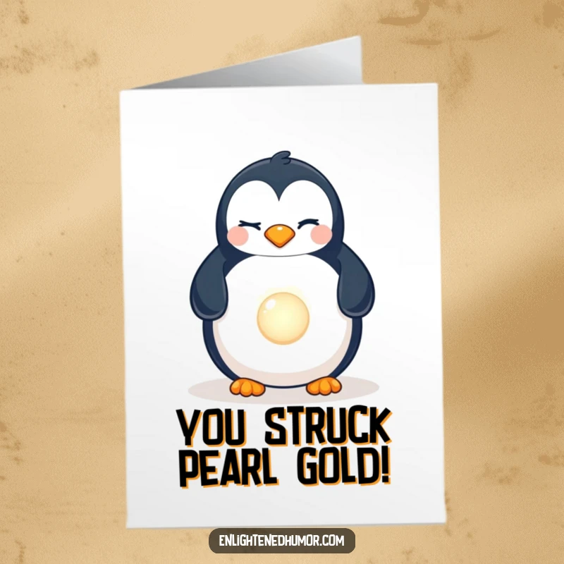 Funny Free Printable Winking Penguin Congratulations Card, penguin winking and discovering a luminous pearl, celebrating a valuable find.