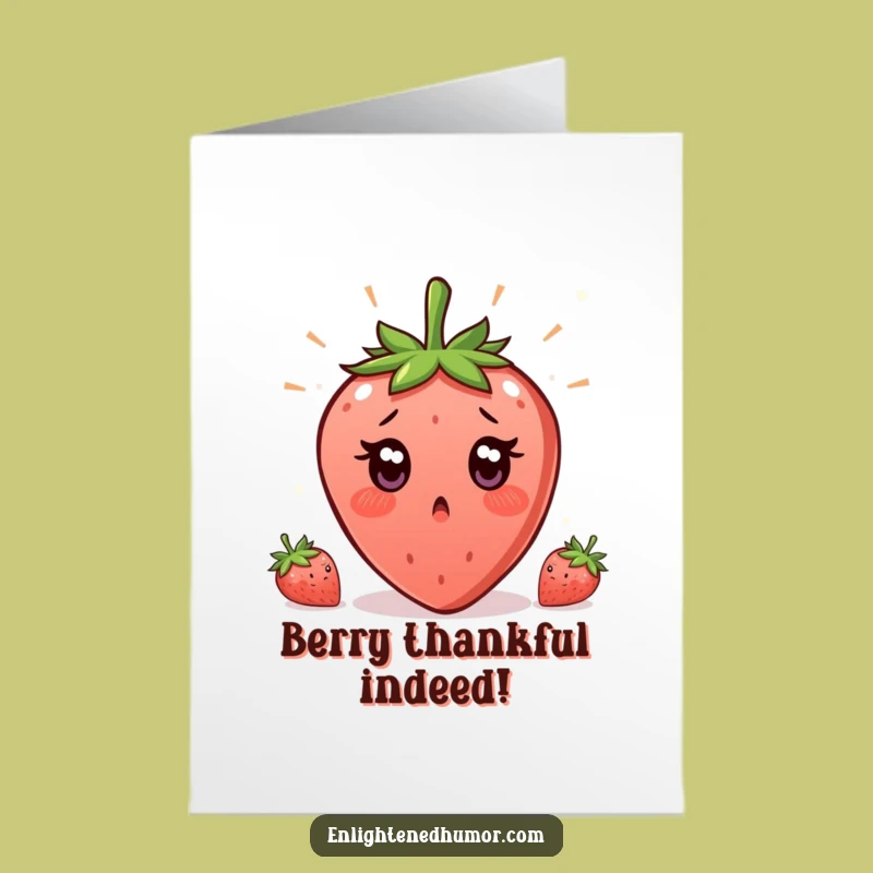 Free Printable Thank You Card: Enlightened Strawberry Expressing Surprised Gratitude