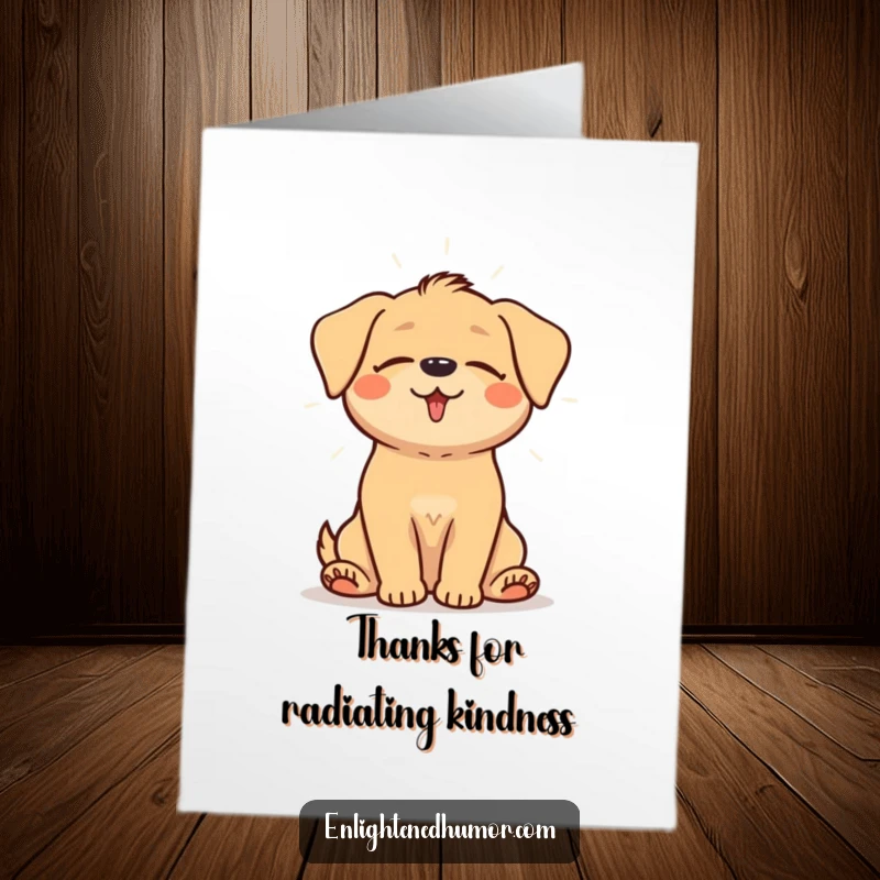 Funny Free Printable Thank You Card: A happy dog enveloped in a gentle, luminous aura of peace.