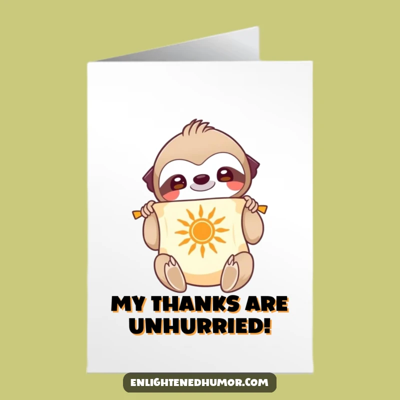 Free Printable Thank You Card: Calm Sloth, Funny Downloadable Gift for Grateful Moments