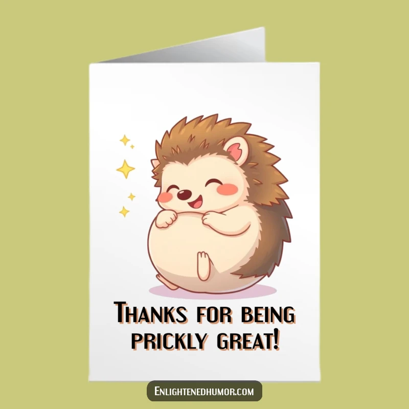 Free Printable Thank You Card: Giggling Hedgehog Appreciation, Sweet Humorous Downloadable Gift!