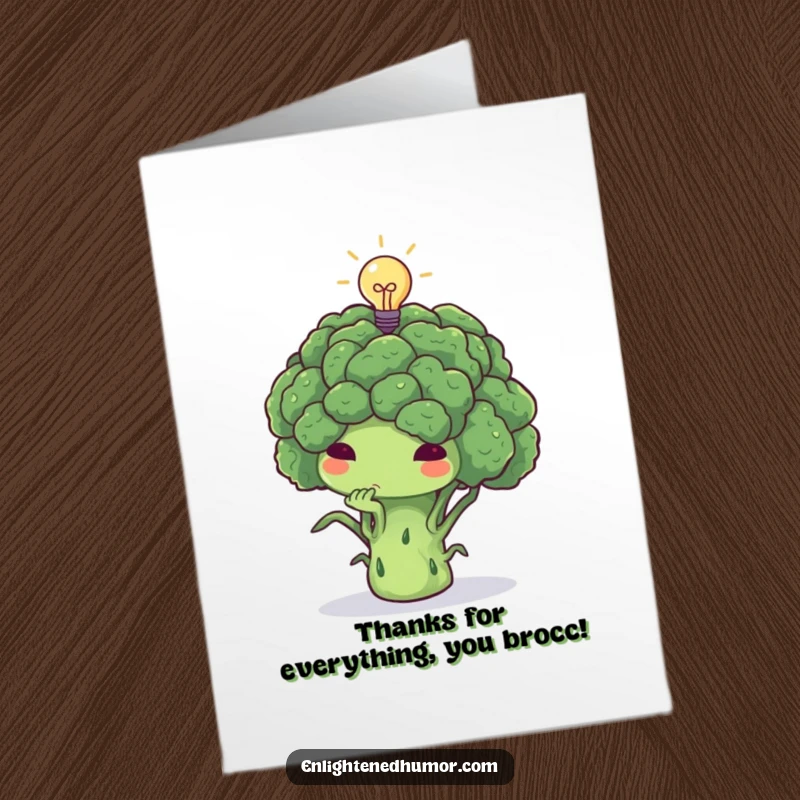 Funny Free Printable thank you card with a thoughtful broccoli deep in thought, a tiny lightbulb symbolizing a bright and insightful thank you.