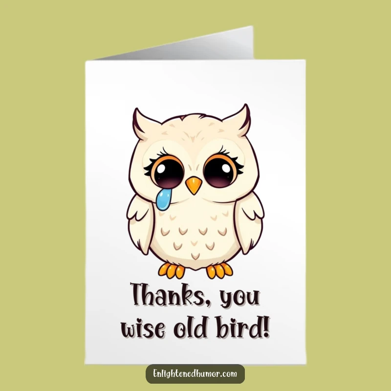 Free Printable Thank You Card: Owl Joy Tears Funny Downloadable Greeting Gift