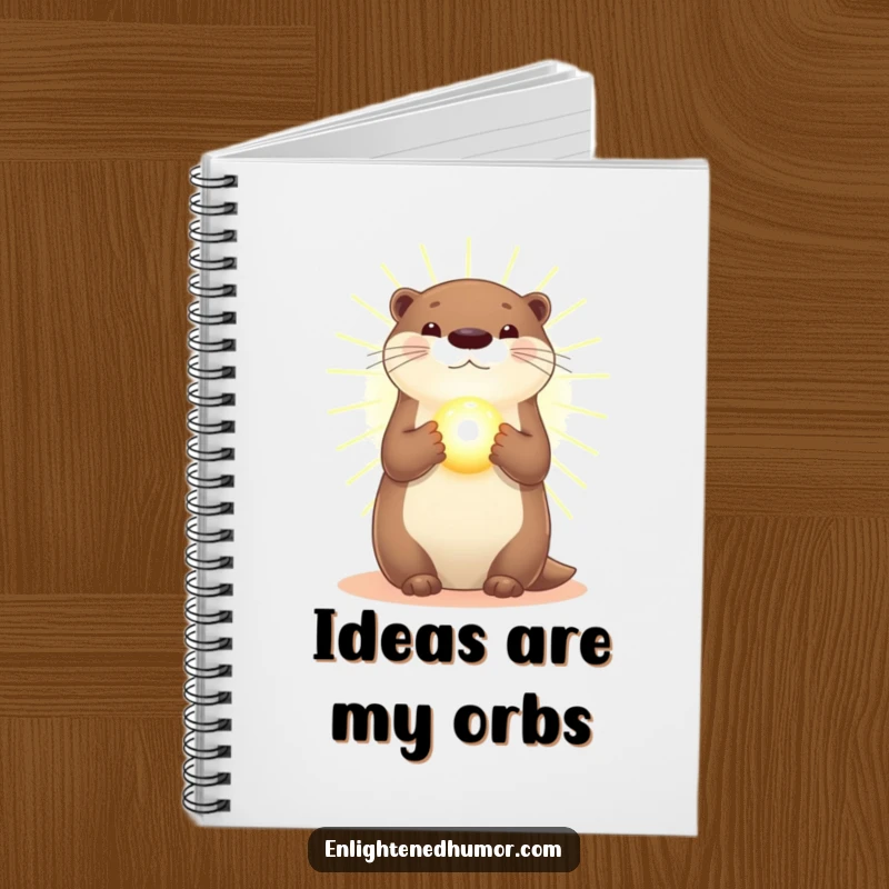 Funny Otter Notebook: Features a radiant otter in golden light, holding a glowing orb, perfect for jotting down inspired ideas.