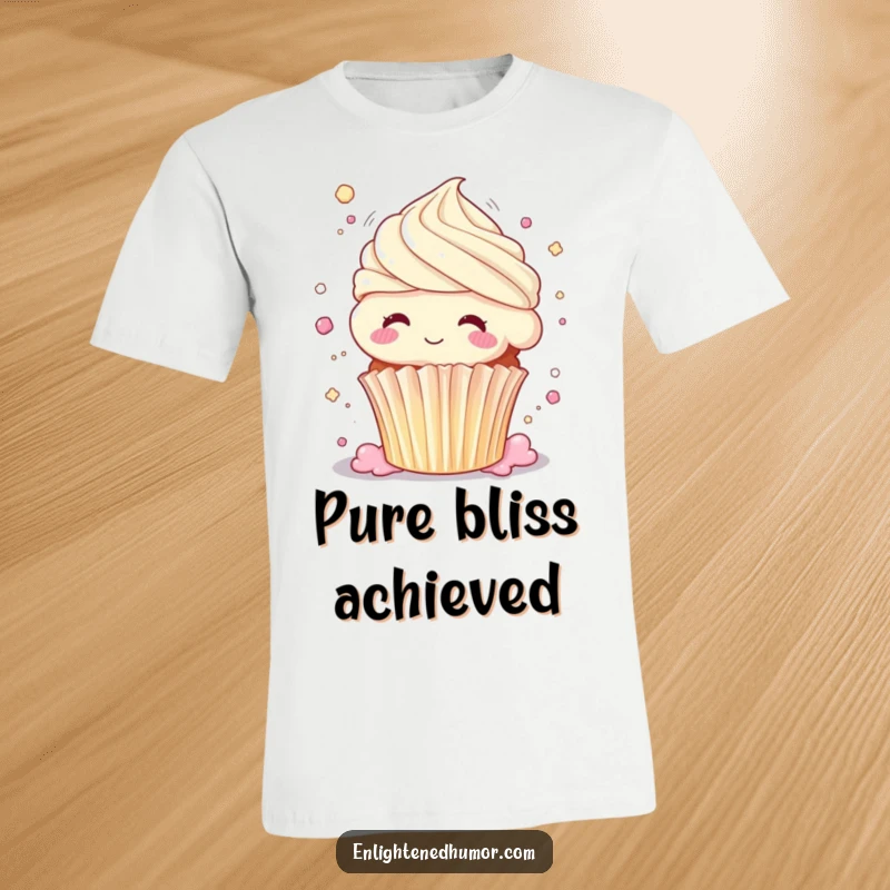 Funny cupcake t-shirt, dissolving into pure bliss, body shimmering, sweet shimmering euphoria, humorous tee.